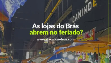 As lojas do Brás abrem no Feriado